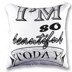 Bantal beautiful today