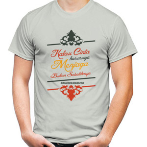 Kaos Cinta Itu Menjaga