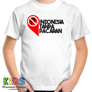 Kaos Indonesia Tanpa Pacaran