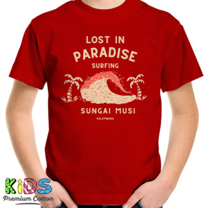 Kaos Lost In Paradise Sungai Musi