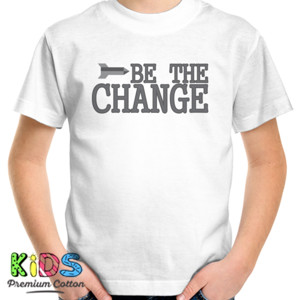 Kaos DISTRO BE THE CHANGE