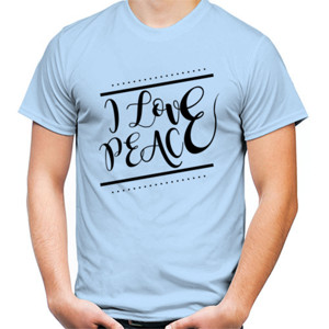 Kaos I Love PEACE