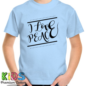 Kaos I Love PEACE