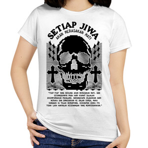 Kaos Setiap Jiwa Pasti mati