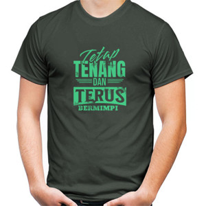 Kaos Tetap Tenang dan Terus Bermimpi