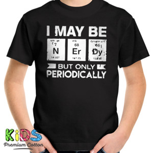 Kaos I May Be Nerdy But Only Periodically