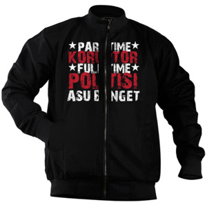 Jaket Bomber Part Time Koruptor