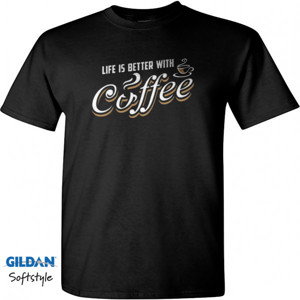 Kaos AF LIFE IS BETTER WITH COFFEE