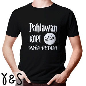 Kaos Petani kopi adalah pahlawan kopi