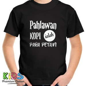 Kaos Petani kopi adalah pahlawan kopi