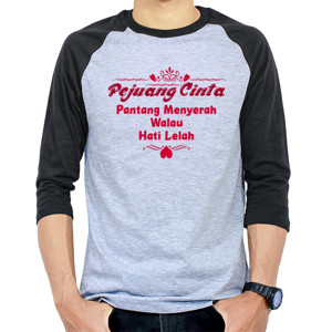 Kaos Raglan Pejuang Cinta