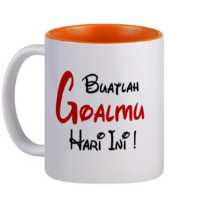 Mug Mug Buatlah Goalmu Hari Ini