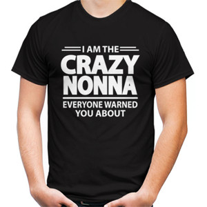 Kaos Distro I m The Crazy Nonna Everyone Warned You Abo