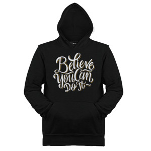 Jaket Hoodie Motivasi - Bilieve You Can Do It