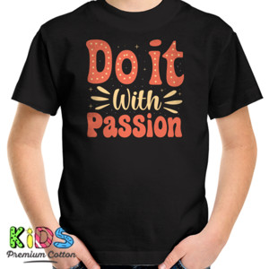 Kaos Do it with passion