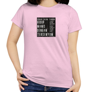 Kaos Kaos Wanita  dewasa Kata-kata