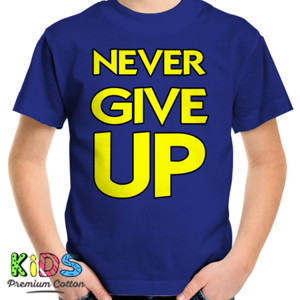 Kaos NEVER GIVE UP