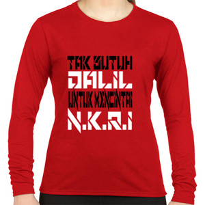 Kaos Tak Butuh Dalil Untuk Mencintai NKRI