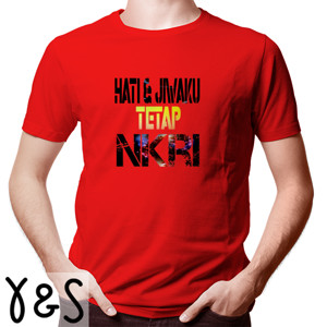 Kaos Hati & jiwaku tetap nkri