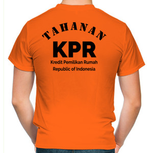 Kaos Tahanan KPR