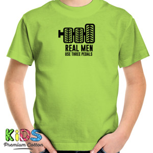 Kaos Real Men Use Three Pedals