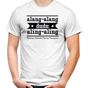 Kaos Alang-Alang Dudu Aling-Aling