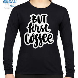 Kaos BUT FIRST COFFEE 2