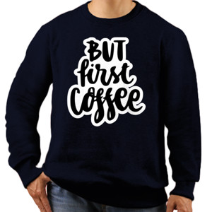 Jaket Sweater BUT FIRST COFFEE 2