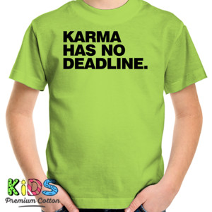 Kaos Karma Has No Deadline 