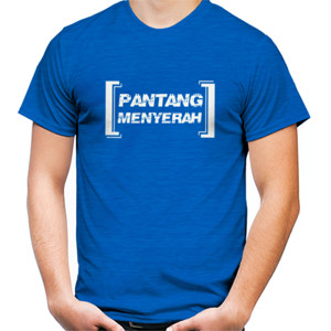Kaos Pantang Menyerah