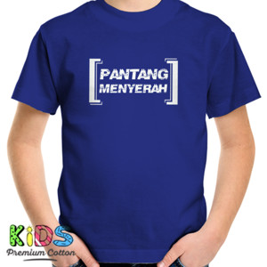 Kaos Pantang Menyerah