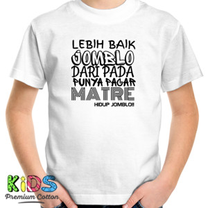 Kaos Lebih Baik Jomblo