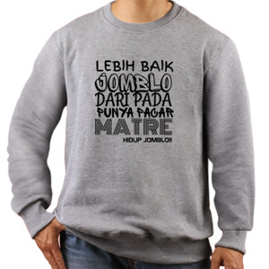 Jaket Sweater Lebih Baik Jomblo