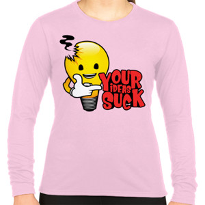 Kaos YOUR IDEAS SUCK