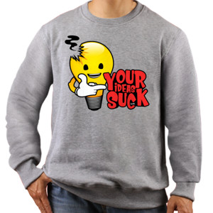 Jaket Sweater YOUR IDEAS SUCK