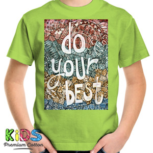 Kaos Do Your Best