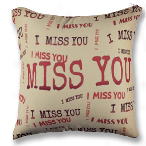 Bantal  New Miss You Pillow Custom Design