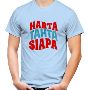Kaos Harta Tahta Siapa