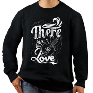 Jaket Sweater There Is No Love