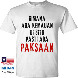 Kaos Wearthememo T-Shirt Dimana Ada Kemauan