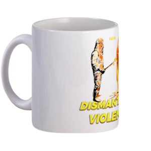 Mug Dismantling Violence