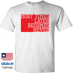 Kaos Most Times Later Becomes Never