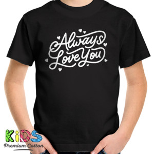Kaos Motivasi - Always Love You