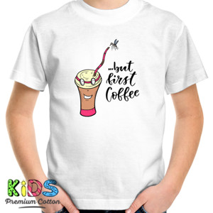 Kaos But First Coffee 2