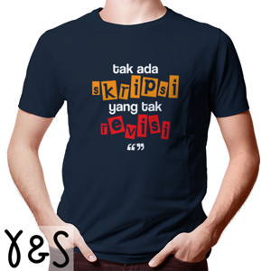 Kaos Tak ada Skripsi yang tak Revisi