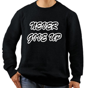Jaket Sweater never give up