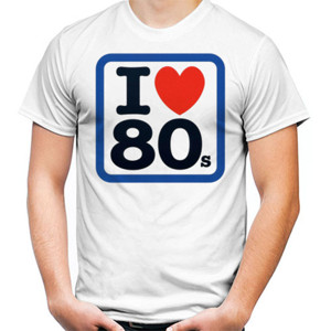 Kaos I Love 80s