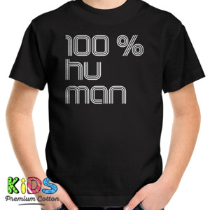 Kaos 100 % Human