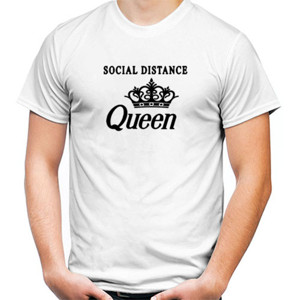 Kaos social distance queen 2