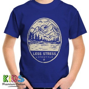Kaos Less strees lifestyle